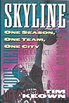 Skyline: One Season, One Team, One City