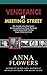 Vengeance at Meeting Street by Anna Flowers