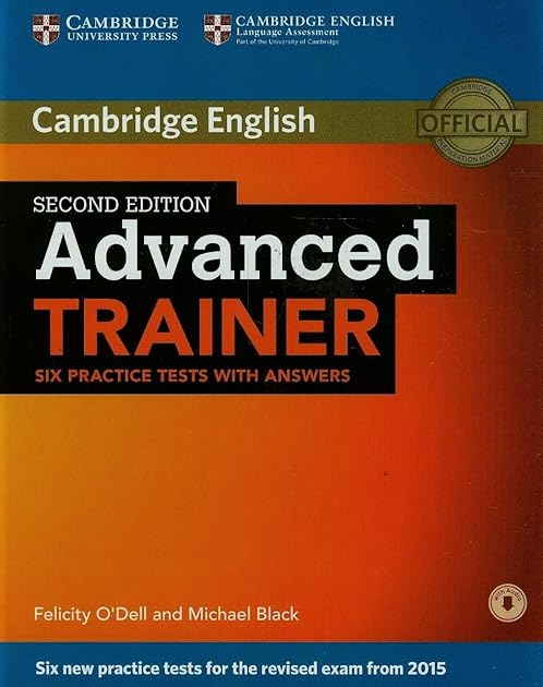 Advanced Trainer: Six Practice Tests with Answers