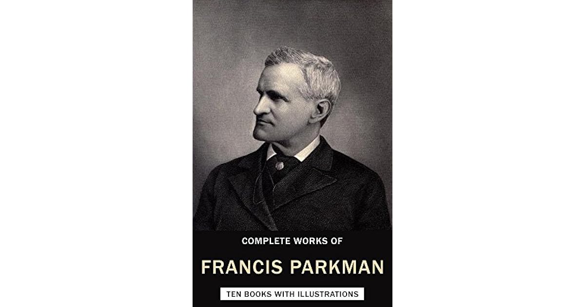 Francis parkman gutenberg picture