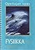 Fysiikka 4-5 Opettajan opas: Liikkeen Lait. Pyöriminen ja gravitaatio.