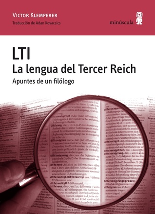 Portada de LTI: La lengua del Tercer Reich. Apuntes de un filólogo, de Victor Klemperer
