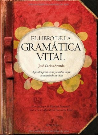 El libro de la gramática vital (Biblioteca de desarrollo personal) (Spanish Edition)
