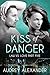 Kiss of Danger (Law vs. Love Book 5)