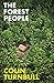 The Forest People by Colin M. Turnbull The Forest People by Colin M. Turnbull