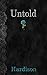 Untold