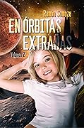 En órbitas extrañas: Volumen 2
