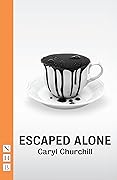 Escaped Alone