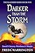 Darker than the Storm: Book Five of the Blackbird series: a Tale of Ashurek