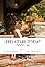 Literature Today (Vol. 4): ...
