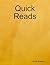 Quick Reads