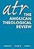 Anglican Theological Review...