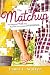 The Matchup by Laura L. Walker The Matchup by Laura L. Walker
