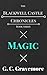 Magic (The Blackwell Castle Chronicles, #3)
