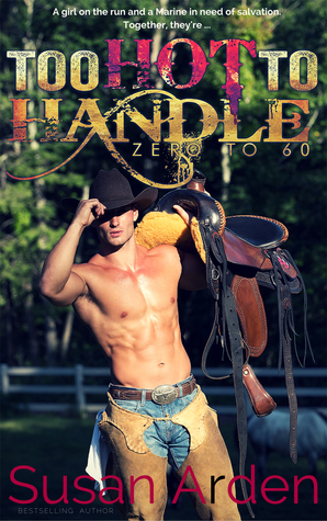 Too Hot To Handle (Bad Boys Western Romance, #7)