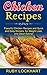 Chicken Recipes: Flavorful ...
