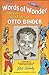 Words of Wonder: The Life and Times of Otto Binder