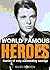 World Famous Heroes