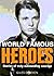World Famous Heroes