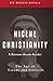 Nicene Christianity by Patrstic Selections