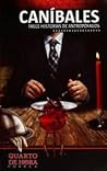 Caníbales. Trece ...