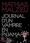 Journal d'un vampire en pyjama by Mathias Malzieu