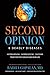 Second Opinion: 8 Deadly Di...