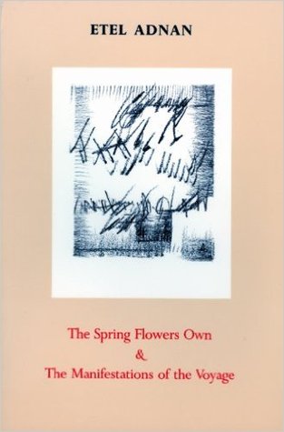 The Spring Flowers Own & The Manifestations Of The Voyage (Paperback)
