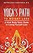Yoga's Path to Weight Loss: A Mind Body Spirit Guide to Loving Yourself Lean