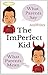 The Imperfect Kid