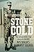 Stone Cold: The extraordina...