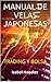MANUAL DE VELAS JAPONESAS: TRADING Y BOLSA (Spanish Edition)