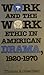 Work and the Work Ethic in American Drama, 1920-1970