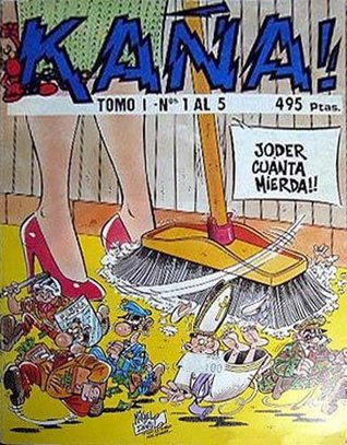 Kaña, Tomo I (Kaña, #1)