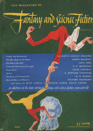The Magazine of Fantasy and Science Fiction, Summer 1950 (The Magazine of Fantasy & Science Fiction, #3)
