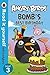 Angry Birds: Bomb's Best Birthday (Read it Yourself with Ladybird Level3)