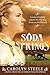 Soda Springs by Carolyn Steele