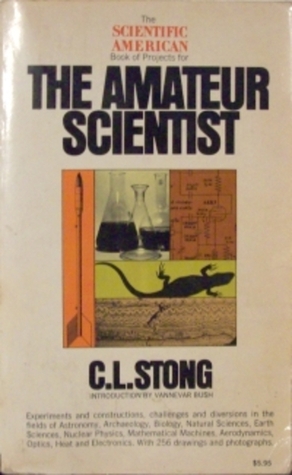 The Scientific American Book of Projects for the Amateur Scientist