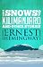 Snows of Kilimanjaro and Other Stories by Ernest Hemingway Snows of Kilimanjaro and Other Stories by Ernest Hemingway