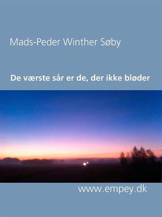 De værste sår er de, der ikke bløder