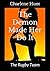 The Demon Made Her Do It: The Rugby Team (Demon Lover Book 4)