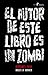 El autor de este libro es un zombi by Javier  Martínez