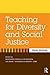 Teaching for Diversity and Social Justice by Maurianne Adams Teaching for Diversity and Social Justice by Maurianne Adams