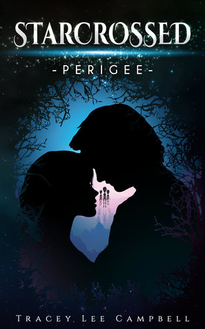 Starcrossed: Perigee (Starcrossed, #1)