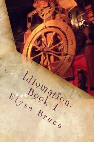 Idiomation: Book I