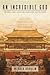 An Incredible God: China and Her Encounter with God