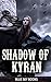 Shadow of Kyran
