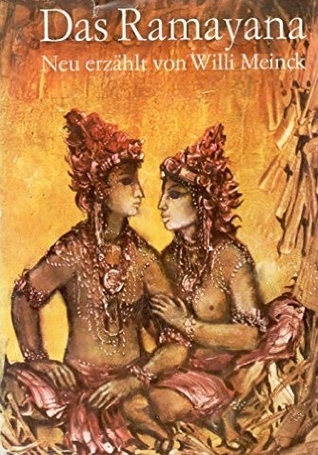 Das Ramayana neu erzählt von Willi Meinck