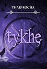 Tykhe (Trilogia Tykhe #1)
