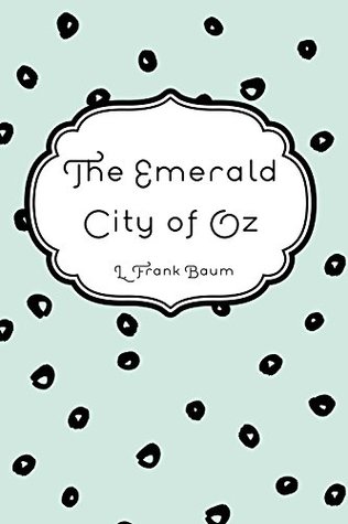 The Emerald City of Oz